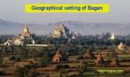 4.Geographical setting of Bagan