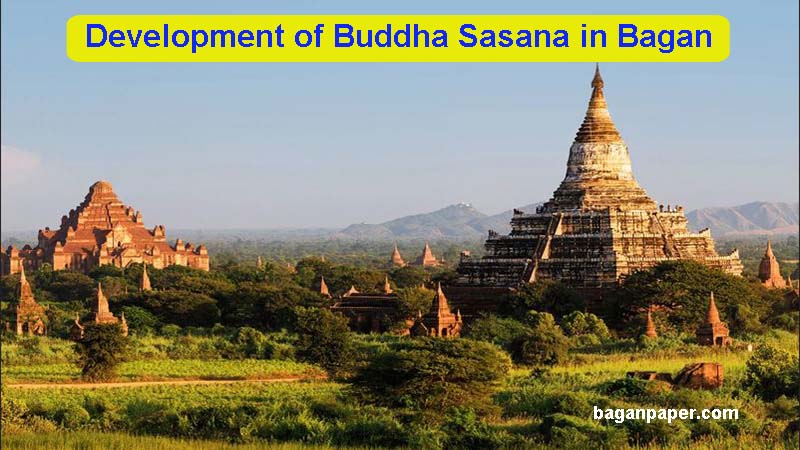 6. Development of Buddha Sasana in Bagan
